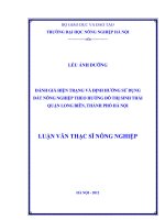Đánh giá hiện trạng và định hướng sử dụng đất nông nghiệp theo hướng đô thị sinh thái quận long biên, thành phố hà nội