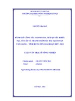Đánh giá công tác thanh tra, giải quyết khiếu nại, tố cáo và tranh chấp đất đai tại huyện văn giang   tỉnh hưng yên giai đoạn 2007   2011
