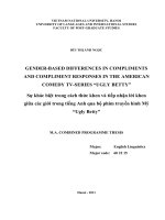 GENDER BASED DIFFERENCES IN COMPLIMENTS AND COMPLIMENT RESPONSES IN THE AMERICAN COMEDY TV SERIES UGLY BETTY