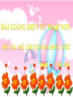 Bài giảng điện tử mầm non lớp Chồi đề tài Kể chuyện Ba điều ước