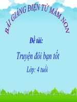 Bài giảng điện tử mầm non lớp Chồi đề tài Truyện Đôi bạn tốt
