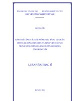 Đánh giá công tác giải phóng mặt bằng tại dự án đường kè sông điện biên và bệnh viện sản nhi trung ương trên địa bàn huyện kim động, tỉnh hưng yên