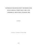 Nonrigid registration methods for myocardial perfusion mri and cerebral diffusion tensor mri 1 