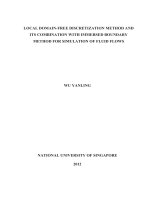 Local domain free discretization method and its combination with immersed boundary method for simulation of fluid flows 