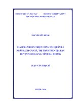 Giải pháp hoàn thiện công tác quản lý ngân sách cấp xã, thị trấn trên địa bàn huyện ninh giang, tỉnh hải dương