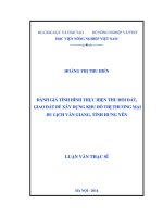 Đánh giá tình hình thực hiện thu hồi đất, giao đất để xây dựng khu đô thị thương mại du lịch văn giang, tỉnh hưng yên
