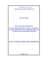 Dự báo tác động môi trường dự án xây dựng khu dân cư dịch vụ tái định cư và công trình công cộng tại phường trần lãm và phường kỳ bá thành phố thái bình