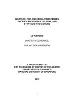 ESSAYS ON RISK AND SOCIAL PREFERENCES EVIDENCE FROM GENES, CULTURE, AND STRATEGIC INTERACTIONS 