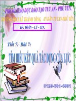 TIET 7  TIM HIEU KET QUA TAC DUNG CUA LUC