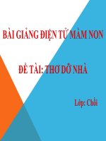 Bài giảng điện tử mầm non lớp Chồi đề tài Thơ Dỡ nhà