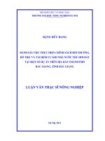 Đánh giá việc thực hiện chính sách bồi thường, hỗ trợ và tái định cư khi nhà nước thu hồi đất tại một số dự án trên địa bàn thành phố bắc giang, tỉnh bắc giang