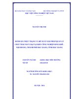 ĐÁNH GIÁ THỰC TRẠNG và đề XUẤT GIẢI PHÁP QUẢN lý CHẤT THẢI NGUY hại tại KHU CÔNG NGHIỆP SONG KHÊ   nội HOÀNG, THÀNH PHỐ bắc GIANG, TỈNH bắc GIANG