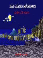 Bài giảng điện tử mầm non lớp Mầm đề tài Xác định thời gian trong ngày