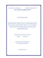Đánh giá thực trạng cấp giấy chứng nhận quyền sử dụng đất, quyền sở hữu nhà ở và tài sản khác gắn liền với đất trên địa bàn huyện gia lâm, thành phố hà nội