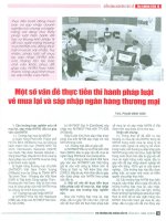 Một số vấn đề thực tiễn thi hành pháp luật về mua lại và sáp nhập ngân hàng thương mại 