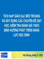 Bài chia sẻ   tích hợp GDMT và xây dựng các chuyên đề dạy học, kiểm tra đánh giá theo định hướng phát triển năng lực HS 