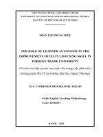 THE ROLE OF LEARNER AUTONOMY IN THE IMPROVEMENT OF IELTS LISTENING SKILL IN FOREIGN TRADE UNIVERSITY 