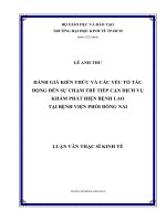 Đánh giá kiến thức và các yếu tố tác động đến sự chậm trễ tiếp cận dịch vụ khám phát hiện bệnh lao tại bệnh viện phổi đồng nai 
