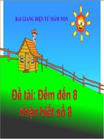 Bài giảng điện tử mầm non lớp Mầm đề tài Đếm đến 8, nhận biết số 8