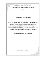 Phân tích các yếu tố nội tại tác động đến tỷ suất sinh lợi các công ty ngành công nghiệp chế biến và chế tạo niêm yết tại sở giao dịch chứng khoán thành phố hồ chí minh 
