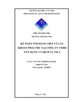 kế toán vốn bằng tiền và các khoản phải thu tại công ty tnhh xây dựng và dịch vụ tila