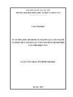 Tư tưởng hồ chí minh về nguồn lực con người và phát huy nguồn lực con người ở thành phố cần thơ hiện nay 
