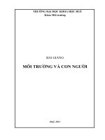BÀI GIẢNG MÔI TRƯỜNG VÀ CON NGƯỜI