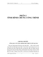 Công trình thuỷ điện tuyên quang là công trình đợt đầu của bậc thang thuỷ điện  sông gâm ,phù hợp với nội dung quy hoạch bậc thang thuỷ điện trên sông gâm