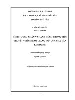 hình tượng nhân vật anh hùng trong tiểu thuyết “tiếu ngạo giang hồ” của nhà văn kim dung