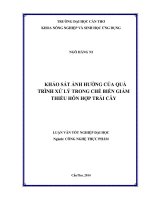 khảo sát ảnh hưởng của quá trình xử lý trong chế biến giảm thiểu hỗn hợp trái cây