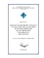 khảo sát sự sinh trưởng, năng suất và chất lượng trái của hai dòng quýt đường không hột qua ba thế hệ tháp ở giai đoạn cây bốn năm tuổi