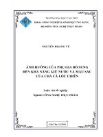 ảnh hưởng của phụ gia bổ sung đến khả năng giữ nước và màu sắc của chả cá lóc chiên