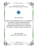 khảo sát quy trình sản xuất và ảnh hưởng của phương pháp vệ sinh khử trùng đến sự giảm thiểu mật số vi khuẩn escherichia coli trên dụng cụ chế biến tại công ty tnhh cn thủy sản miền nam