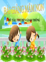 Bài giảng điện tử mầm non lớp Mầm đề tài Bài thơ đèn giao thông