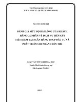 đánh giá mức độ hài lòng của khách hàng cá nhân về dịch vụ tiền gửi tiết kiệm tại ngân hàng tmcp đầu tư và phát triển chi nhánh bến tre