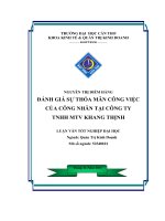 đánh giá sự thỏa mãn công việc của công nhân tại công ty tnhh mtv khang thịnh