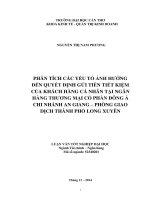 phân tích các yếu tố ảnh hưởng đến quyết định gửi tiền tiết kiệm của khách hàng cá nhân tại ngân hàng thương mại cổ phần đông á chi nhánh an giang – phòng giao dịch thành phố long xuyên