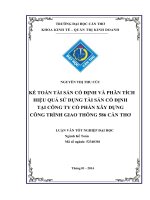 kế toán tài sản cố định và phân tích hiệu quả sử dụng tài sản cố định tại công ty cổ phần xây dựng công trình giao thông 586 cần thơ