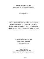 hoàn thiện hệ thống kiểm soát nội bộ đối với nghiệp vụ tín dụng tại ngân hàng nông nghiệp và phát triển nông thôn huyện trần văn thời – tỉnh cà mau