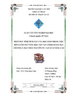 phát huy tính tích cực của học sinh trong việc rèn luyện kỹ năng học tập vật lí khi giảng dạy chương 9. hạt nhân nguyên tử, vật lí 12 nâng cao