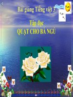 Bài giảng tiếng việt 3 tuần 3 bài tập đọc   quạt cho bà ngủ 