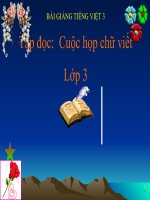 Bài giảng tiếng việt 3 tuần 5 bài tập đọc   cuộc họp của chữ viết 