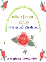Bài giảng tiếng việt 3 tuần 6 bài tập đọc   nhớ lại buổi đầu đi học, phân biệt eooeo, sx, ươnương 
