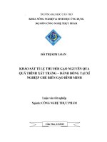 khảo sát tỉ lệ thu hồi gạo nguyên qua quá trình xát trắng – đánh bóng tại xí nghiệp chế biến gạo bình minh