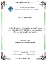 phân tích chất lượng cảm quan và khảo sát thị hiếu người tiêu dùng các sản phẩm sữa đậu nành trên thị trường