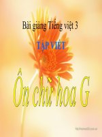 Bài giảng tiếng việt 3 tuần 8 bài tập viết   ôn chữ hoa g 