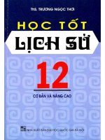 Học tốt Lịch sử 12, chương trình cơ bản và nâng cao