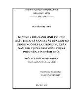 Đánh giá khả năng sinh trưởng phát triển và năng suất của một số giống nếp lai trồng vụ xuân năm 2014 tại xã nam viêm, thị xã phúc yên, tỉnh vĩnh phúc
