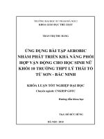 Ứng dụng bài tập aerobic nhằm phát triển khả năng phối hợp vận động cho học sinh nữ khối 10 trường THPT lý thái tổ   từ sơn   bắc ninh