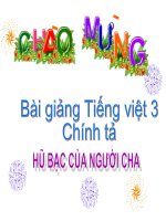 Bài giảng tiếng việt 3 tuần 15 bài chính tả   nghe  viết hũ bạc của người cha, phân biệt uiuôi, sx  âtâc 